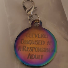Load image into Gallery viewer, Zipper Pulls / Charms (A Variety of Sayings ) Pick your Favourite
