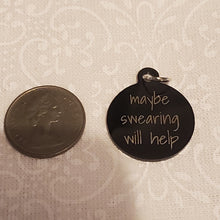 Load image into Gallery viewer, Zipper Pulls / Charms (A Variety of Sayings ) Pick your Favourite

