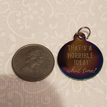 Load image into Gallery viewer, Zipper Pulls / Charms (A Variety of Sayings ) Pick your Favourite

